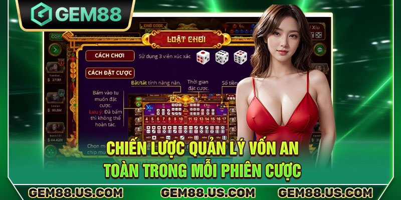 Chiến lược quản lý vốn an toàn trong mỗi phiên cược